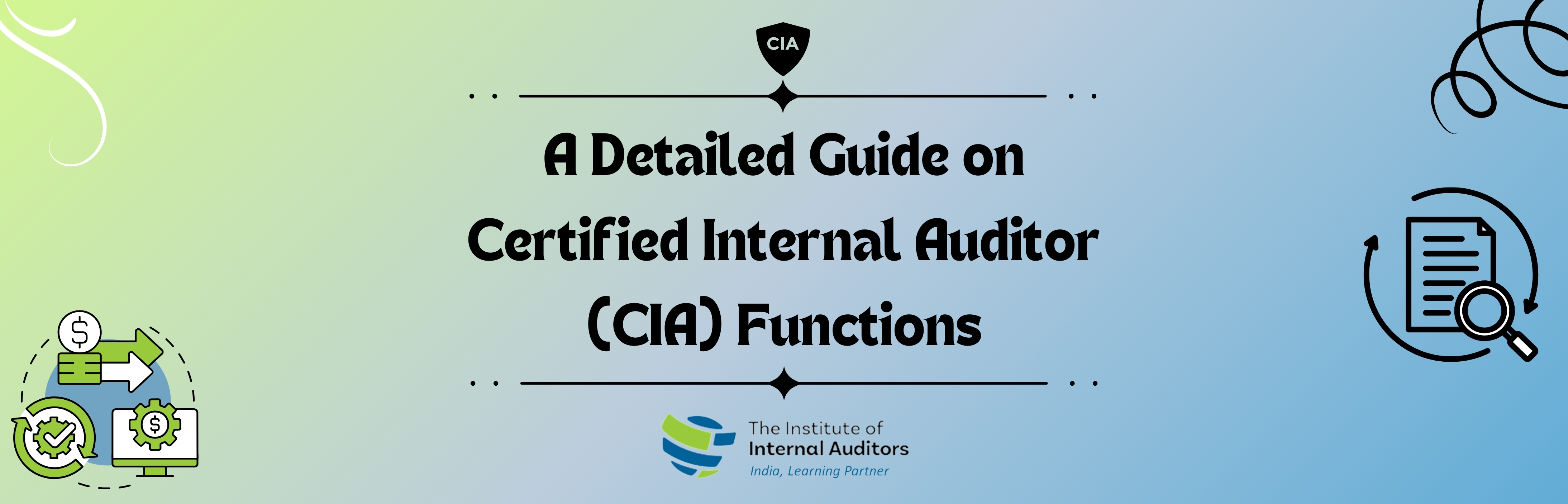 A Detailed Guide on Certified Internal Auditor Functions