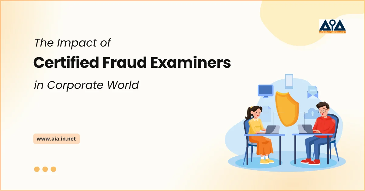 The Impact of Certified Fraud Examiners in Corporate World