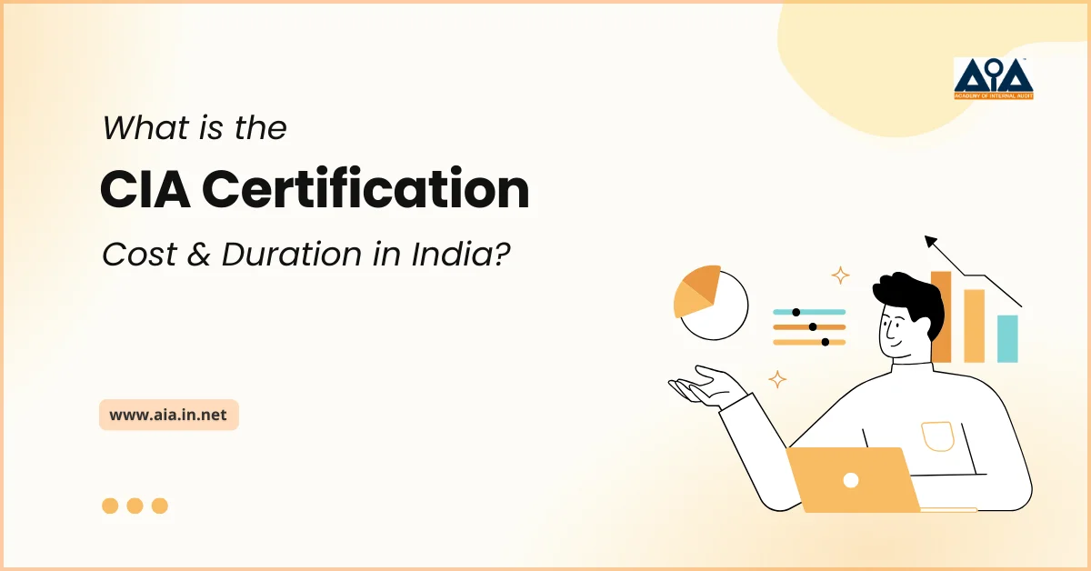 What is The CIA Certification Cost & Duration in India?