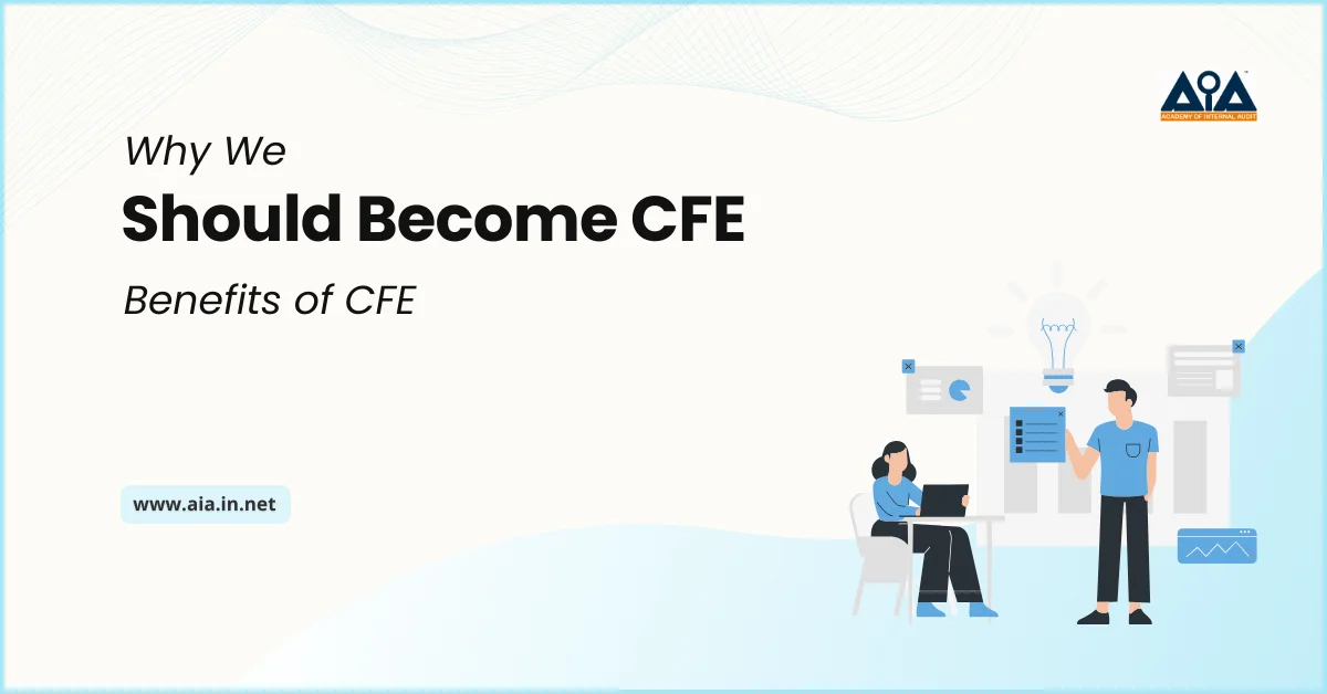 Why We Should Become CFE  Benefits of CFE