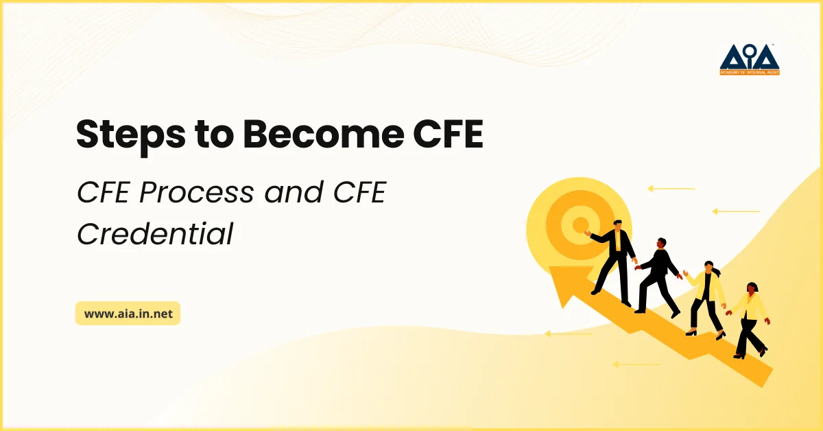 Steps to Become CFE | CFE Process and CFE Credential